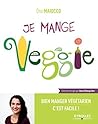 Je mange Veggie: ...