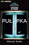 Pułapka by Melanie Raabe