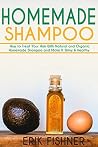Homemade Shampoo:...