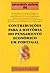 Contribuições para a história do pensamento económico em Portugal