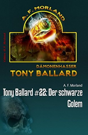Der schwarze Golem (Tony Ballard #22)
