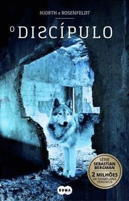 O Discípulo (Sebastian Bergman #2)