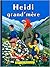 Heidi Grand'mère (Heidi, #5)