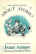 How did we find out about atoms?