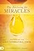 The Anointing for Miracles: How to Partner with God's Supernatural Power
