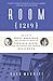 Room 1219: The Life of Fatty Arbuckle, the Mysterious Death of Virginia Rappe, and the Scandal That Changed Hollywood