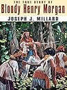 The True Story of Bloody Henry Morgan
