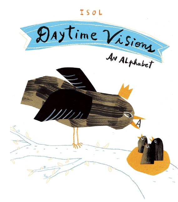 Cover of Daytime Visions: An Alphabet