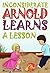 Inconsiderate Arnold Learns A Lesson: Learn A Lesson About The Importance Of Thinking About Others' Feelings