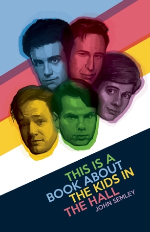 This Is a Book About the Kids in the Hall (Paperback)