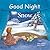 Good Night Snow (Good Night Our World)