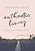 Authentic Living by Richard Exley