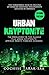 Urban Kryptonite - The Form...