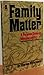 Family Matter by Charles Silverstein