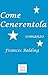 Come Cenerentola (Italian Edition)