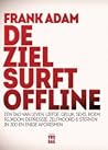 De ziel surft offline