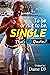 To Be or Not To Be Single? ...