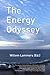 The Energy Odyssey. New Directions in Energy Psychology.