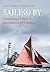 Sailing By: Celebrating 25 ...