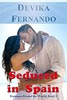Seduced in Spain Seduced in Spain