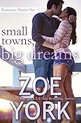 Small Towns, Big Dreams: Romance Starter Set