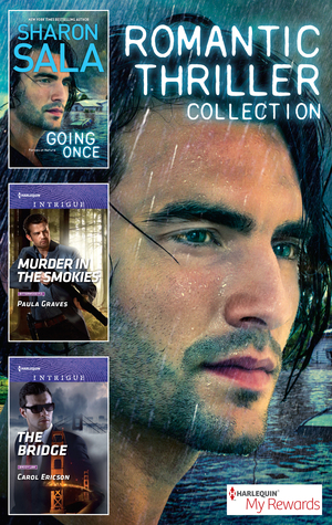 Romantic Thriller Collection: Going Once / Murder in the Smokies / The Bridge