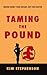 Taming the Pound – Making money your servant, not your master