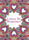 Colour Me Romance + The Caffarelli Legacy Pack