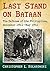 Last Stand on Bataan: The Defense of the Philippines, December 1941-May 1942