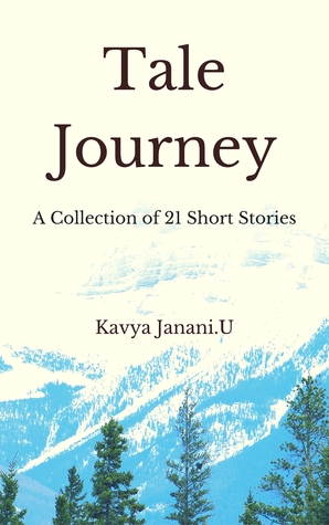 Tale Journey: A Collection of 21 Short Stories