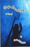 Deep Breathing: A Novel
