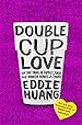 Image for Double Cup Love