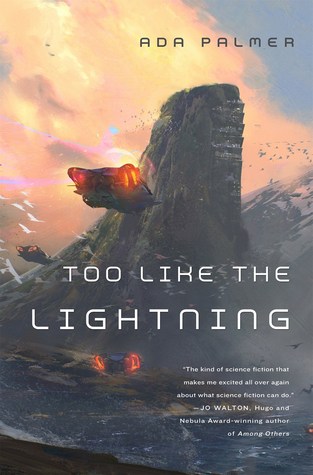 Too Like the Lightning (Terra Ignota, #1)