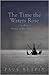 The Time the Waters Rose: & Stories of the Gulf Coast