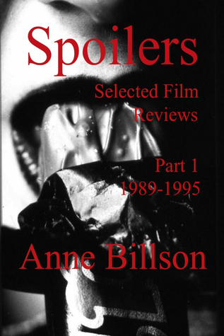 Spoilers: Selected Film Reviews Part 1 1989-1995