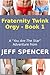 Fraternity Twink Orgy by Jeff Spencer