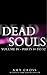 Dead Souls Volume Four