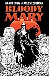Bloody Mary by Garth Ennis Bloody Mary by Garth Ennis