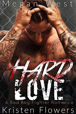 Hard Love (Kindle Edition)