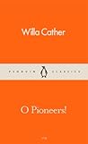 O Pioneers! by Willa Cather