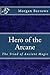 Hero of the Arcane: The triad of ancient magic