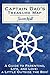Captain Dad’s Treasure Map: A Guide to Parenting, Life, and Love, a Little Outside the Box!
