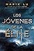 Los jóvenes de la élite (Lo...