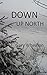 Down up North