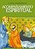 Acompañamiento Espiritual (Spanish Edition)