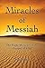 Miracles of Messiah by Ron Miller