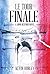 Le Tour Finale: A JOHN REXFORD NOVEL
