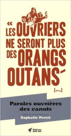 Les ouvriers ne seront plus des orangs-outans (Paperback)