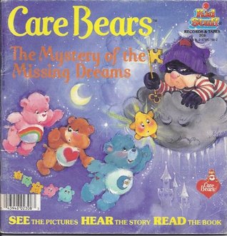 Care Bears: The Mystery of the Missing Dreams (Hardcover)