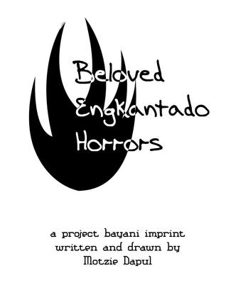 Beloved Engkantado Horrors Komiks #1 (BEH Komiks, #1)